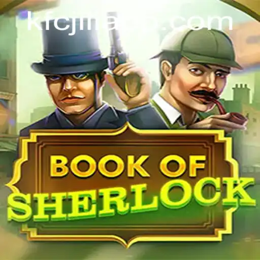 Exploring the Mysteries of BookOfSherlock and the Buzz Around KFCJILI App