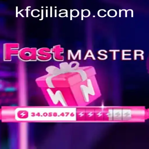 Discover the Thrills of FastMaster with KFCJILI App
