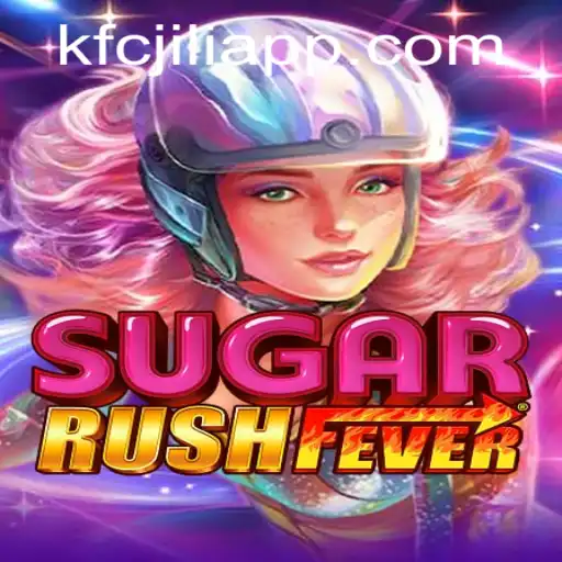 Experience the Sweetness of SugarRushFever on the KFCJILI App