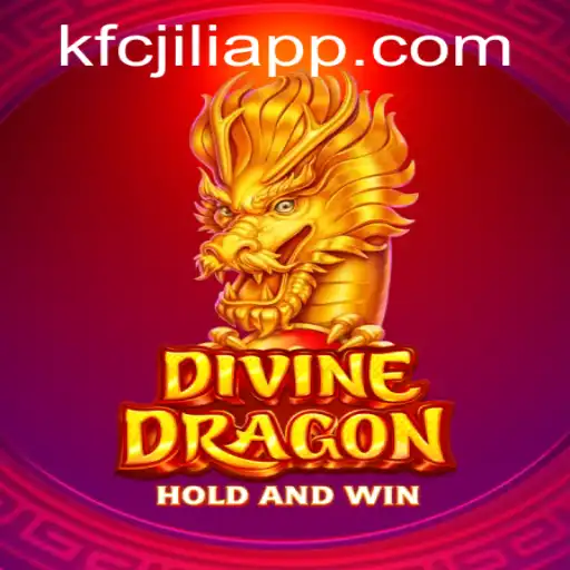 Exploring the Enchanting World of DivineDragon on the KFCJILI App