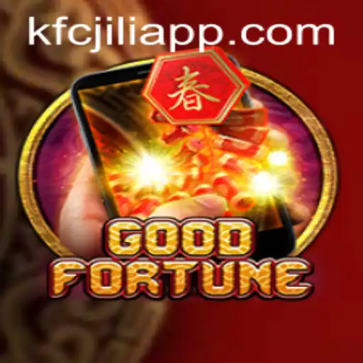 Unlocking the Secrets of GoodFortuneM: Dive into the Exciting World of KFCJILI App