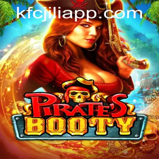 Exploring the Exciting World of PiratesBooty with the KFCJILI App